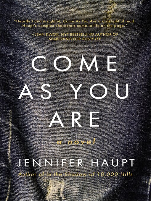 Title details for Come as You Are by Jennifer Haupt - Wait list